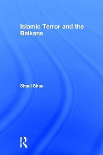 Cover image for Islamic Terror in the Balkans