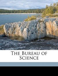 Cover image for The Bureau of Science