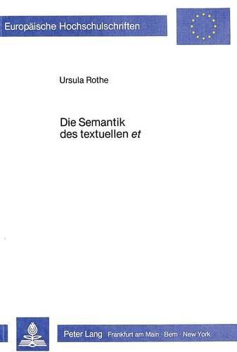 Cover image for Die Semantik Des Textuellen Et