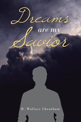Cover image for Dreams Are My Savior