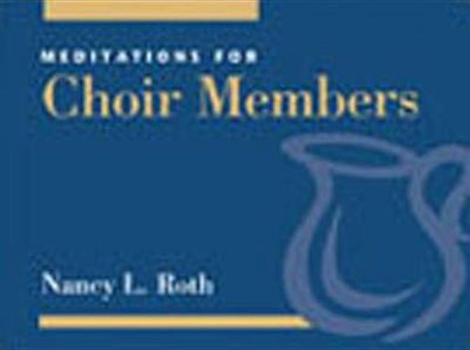 Cover image for Meditations for Choir Members