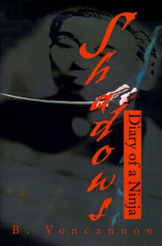 Cover image for Shadows: Diary of a Ninja