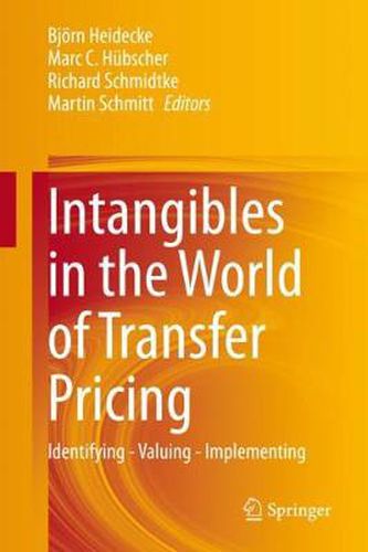 Cover image for Intangibles in the World of Transfer Pricing: Identifying - Valuing - Implementing