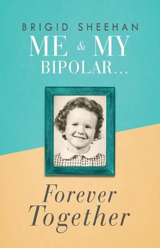 Cover image for Me and My Bipolar: Forever Together