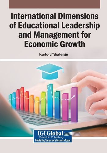Cover image for International Dimensions of Educational Leadership and Management for Economic Growth
