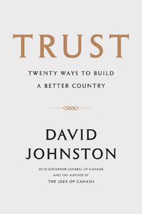 Cover image for Trust: Twenty Ways to Build a Better Country