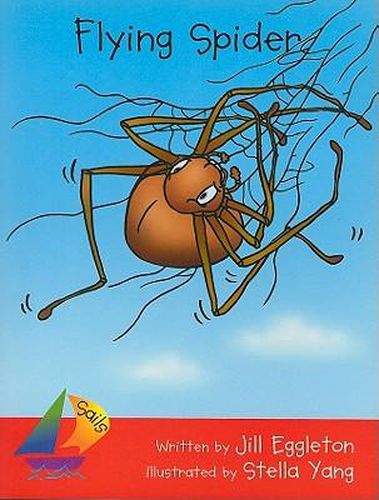 Cover image for Rigby Sails Early: Leveled Reader Flying Spider