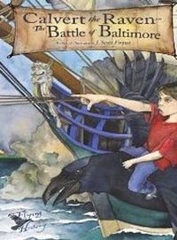 Cover image for Calvert the Raven in the Battle of Baltimore