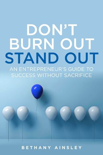 Cover image for Don't Burn Out, Stand Out