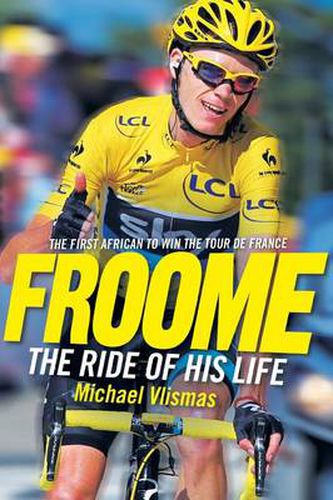 Cover image for Froome: The ride of his life