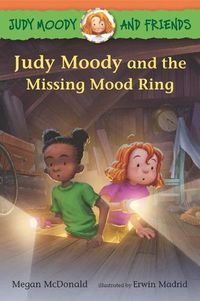 Cover image for Judy Moody and Friends: Judy Moody and the Missing Mood Ring
