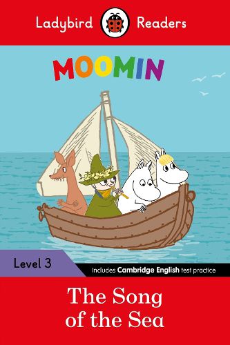 Cover image for Ladybird Readers Level 3 - Moomins - The Song of the Sea (ELT Graded Reader)