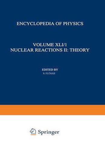 Cover image for Nuclear Reactions II: Theory / Kernreaktionen II: Theorie