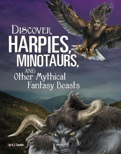 Discover Harpies, Minotaurs, and Other Mythical Fantasy Beasts