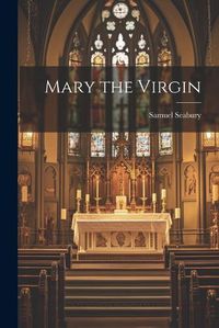 Cover image for Mary the Virgin