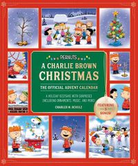 Cover image for Peanuts: A Charlie Brown Christmas: The Official Advent Calendar (Featuring 5 Songs!)
