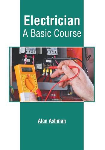 Cover image for Electrician: A Basic Course