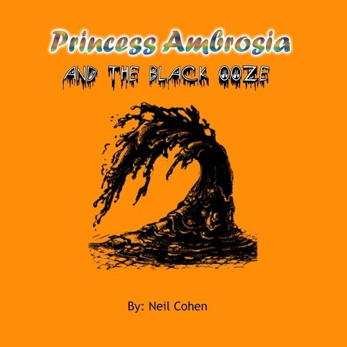 Cover image for Princess Ambrosia and the Black Ooze