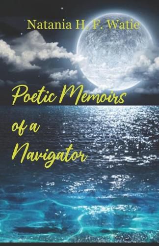 Cover image for Poetic Memoirs of a Navigator