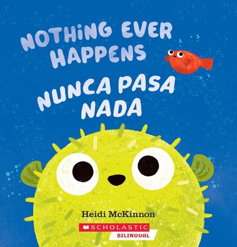 Cover image for Nothing Ever Happens / Nunca Pasa NADA