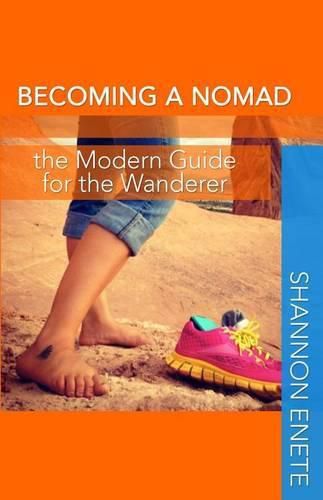 Cover image for Becoming a Nomad: The Modern Guide for the Wanderer