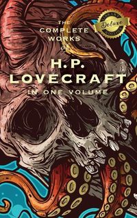 Cover image for The Complete Works of H. P. Lovecraft (Deluxe Library Edition)