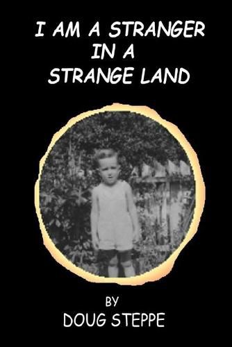 Cover image for I Am a Stranger in a Strange Land