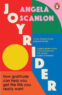 Cover image for Joyrider: How gratitude can help you get the life you really want