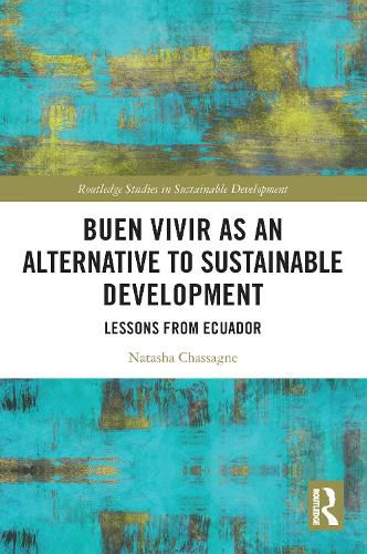 Buen Vivir as an Alternative to Sustainable Development