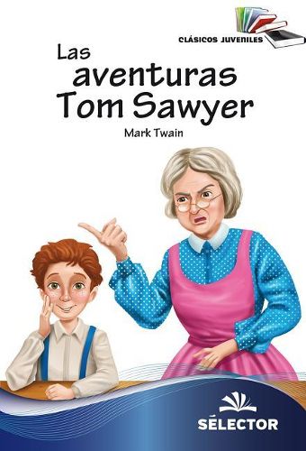 Cover image for Las Aventuras de Tom Sawyer