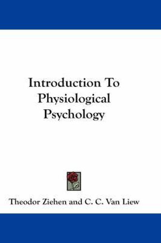 Introduction to Physiological Psychology