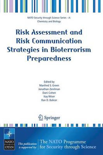 Risk Assessment and Risk Communication Strategies in Bioterrorism Preparedness