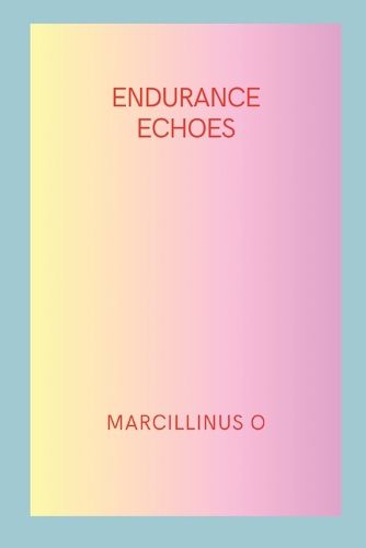 Endurance Echoes