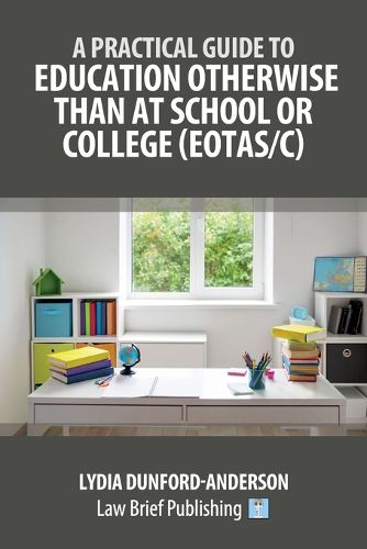 Cover image for A Practical Guide to Education Otherwise Than at School or College (EOTAS/C)