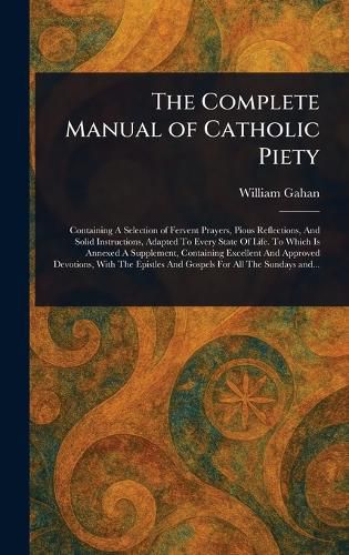 Cover image for The Complete Manual of Catholic Piety