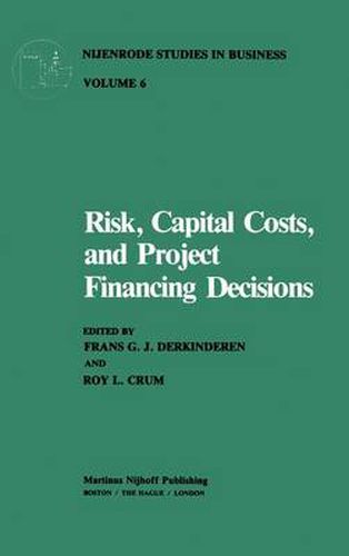 Cover image for Risk, Capital Costs, and Project Financing Decisions