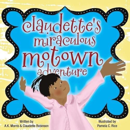 Cover image for Claudette's Miraculous Motown Adventure