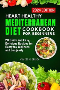 Cover image for Hearth Healthy Mediterranean Diet Cookbook for Beginners