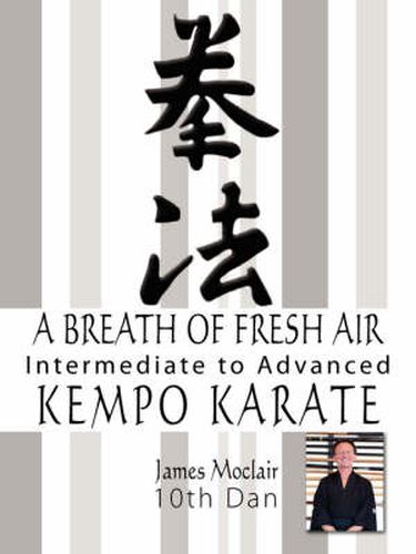 Cover image for A Breath of Fresh Air: Kempo Karate Intermediate to Advanced