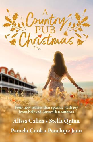 Cover image for A Country Pub Christmas: the sparkling new festive anthology for Christmas 2026 from four beloved Australian authors