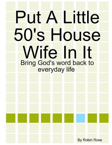Cover image for Put A Little 50's House Wife In It