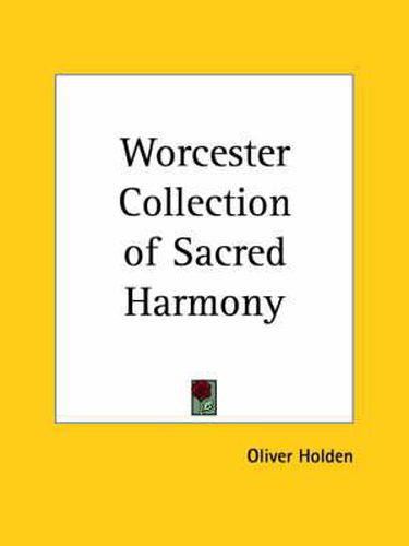 Cover image for Worcester Collection of Sacred Harmony (1797)