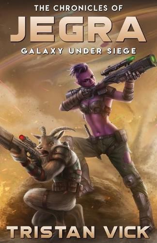 Cover image for The Chronicles of Jegra: Galaxy Under Siege