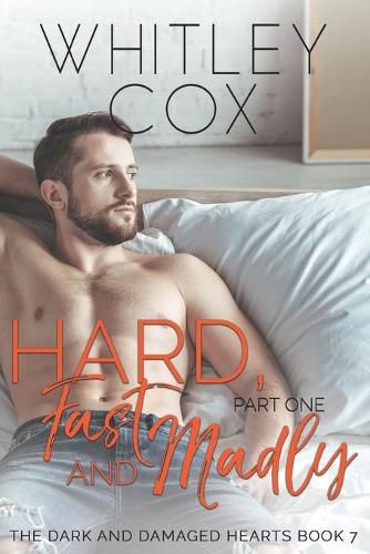 Cover image for Hard, Fast and Madly: Part 1