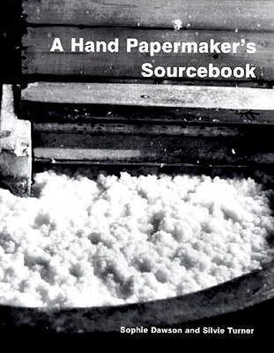 A Hand Papermaker's Sourcebook