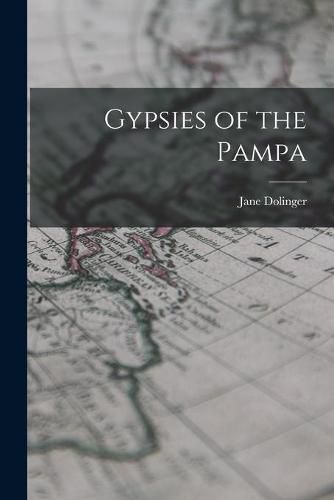 Cover image for Gypsies of the Pampa