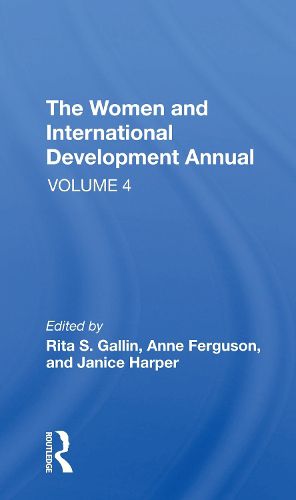 Cover image for The Women And International Development Annual, Volume 4