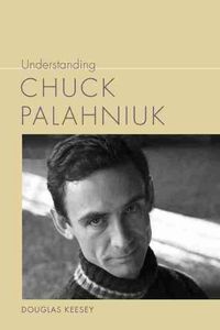 Cover image for Understanding Chuck Palahniuk