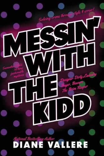 Cover image for Messin' With The Kidd: Samantha Kidd Omnibus #1