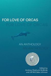 Cover image for For the Love of Orcas